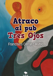 ATRACO AL PUB TRES OJOS: CÓMICA INVESTIGACIÓN