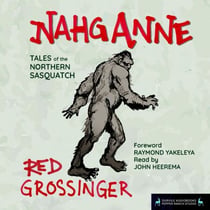 Nahganne - Tales of the Northern Sasquatch