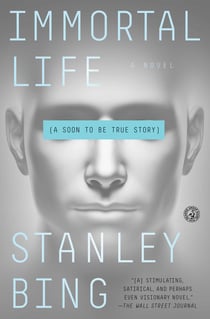 Immortal Life - A Soon To Be True Story
