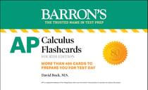 AP Calculus Flashcards, Fourth Edition: Up-to-Date Review and Practice