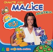 Chante Avec Malice - Toutes Les Chansons De Sacatruc