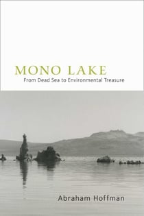 Mono Lake - From Dead Sea to Environmental Treasure