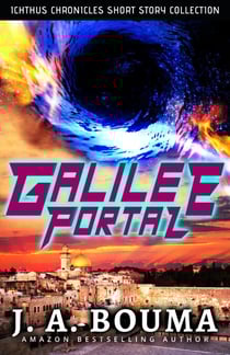 Galilee Portal - Ichthus Chronicles