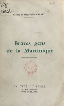 Braves gens de la Martinique
