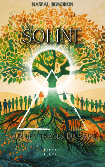 Soline - Tome 3 : Sur les traces du passé