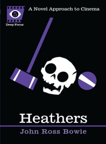 Heathers - A Novel Approach to Cinema