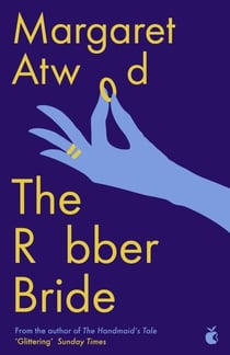 The Robber Bride - Includes the short story 'I Dream of Zenia with the Bright Red Teeth'