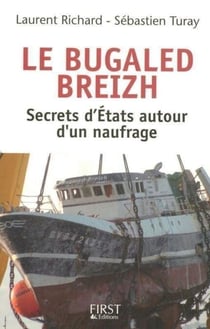Le Bugaled Breih - les secrets d'état autour d'unnaufrage