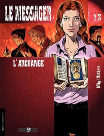 Le Messager - Tome 3 - L'archange