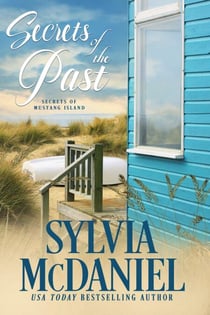 Secrets of the Past - Secrets of Mustang Island, #3
