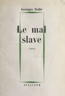 Le mal slave