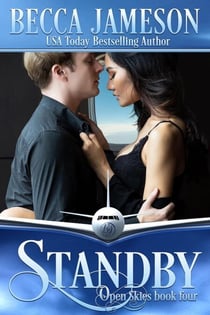 Standby - Open Skies, #4