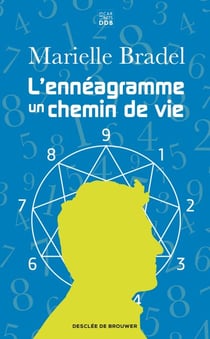 L'Ennéagramme - Un chemin de vie
