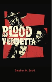 Blood Vendetta - The Blood Vendetta Saga, #1