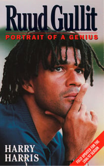 Ruud Gullit - Portrait of a Genius (Text Only)