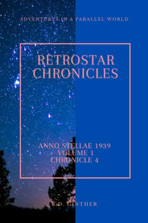 Anno Stellae 1939 - RetroStar Chronicles, #1