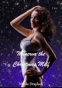 Minerva the Chrismas Milf - Minerva, #1