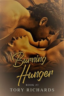 Burning Hunger - The Evans Brothers Trilogy, #3