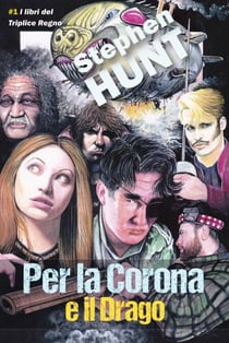 Per la Corona e il Drago - Del Triplice Regno, #1