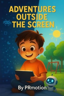 Adventures Outside the Screen: Sunny and the Magic Timer - Adventures Outside The Screen, #1