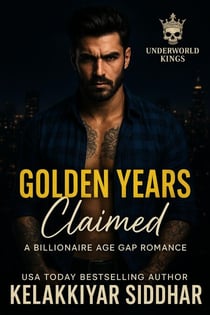 Golden Years Claimed: A Billionaire Age Gap Romance