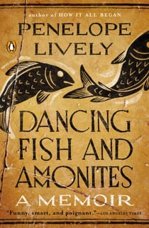 Dancing Fish and Ammonites - A Memoir