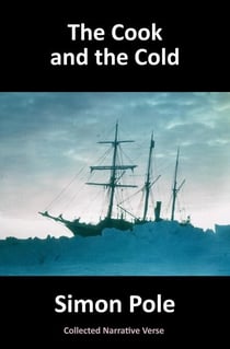 The Cook and the Cold: Collected Narrative Verse