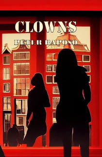 Clowns - The Journey Towards The Light, #3