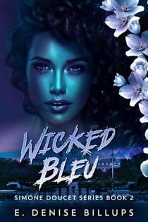 Wicked Bleu - Simone Doucet Series, #2