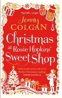 Christmas at Rosie Hopkins' Sweetshop - From the bestselling author of feel-good festive fiction