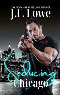 Seducing Chicago - Seduction In The City, #6