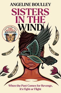 Sisters in the Wind - From the award-winning author of Firekeeper's Daughter