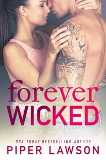 Forever Wicked - Wicked, #4