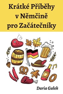 Krátké Príbehy v Nemcine pro Zacátecníky