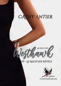 Westhawk Tome 3 - Le magicien révélé