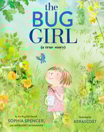 The Bug Girl - A True Story