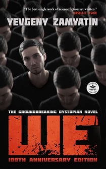 We: 100th Anniversary Edition - WordFire Classics