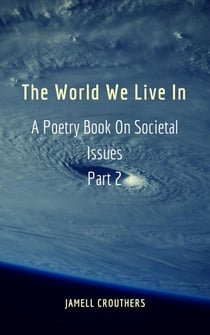 The World We Live In 2 - The World We Live In, #2