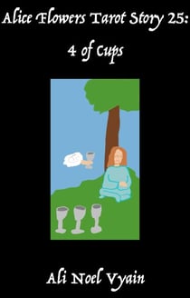 4 of Cups - Alice Flowers Tarot, #25