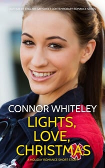 Lights, Love, Christmas: A Holiday Romance Short Story