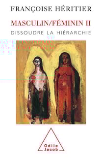 Masculin Féminin II - Dissoudre la hiérarchie