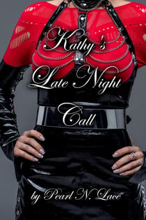 Kathy's Late Night Call - Sissy stories, #43