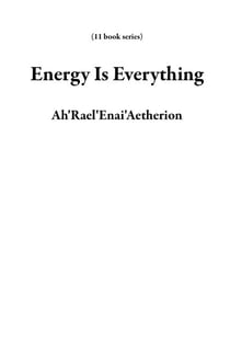 Energy Is Everything - 11 book series