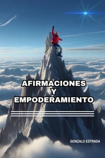 Transforma tu Mentalidad en Tiempo Récord: Afirmaciones Poderosas para Alcanzar tus Metas