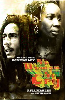 No Woman No Cry - My Life with Bob Marley