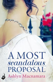 A Most Scandalous Proposal - A captivating and witty Regency romance