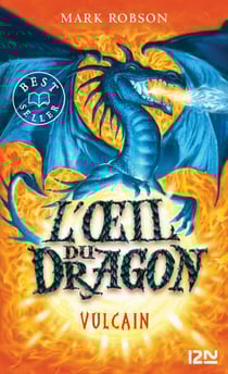 L'oeil du dragon - tome 1 Vulcain