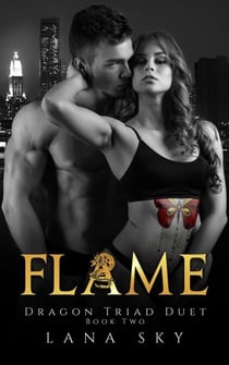 Flame - Dragon Triad Duet, #2
