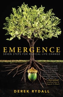 Emergence - Seven Steps for Radical Life Change
