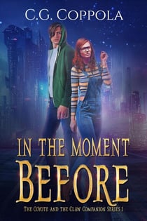 In The Moment Before - The Coyote And The Claw Companion Series, #1